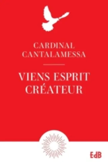 Image de Viens Esprit créateur : méditations sur le Veni creator