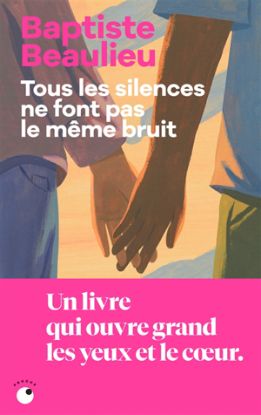 Image de Tous les silences ne font pas le même bruit