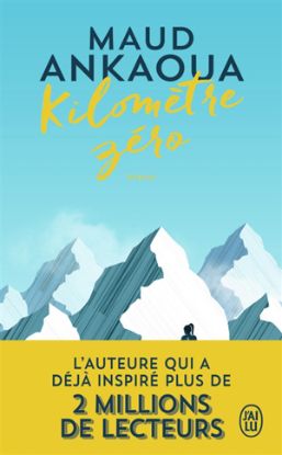 Image de Kilomètre zéro : le chemin du bonheur