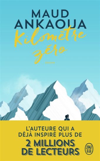 Image de Kilomètre zéro : le chemin du bonheur