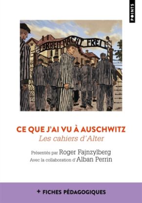 Image de Ce que j'ai vu à Auschwitz : les cahiers d'Alter
