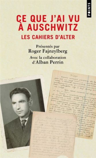 Image de Ce que j'ai vu à Auschwitz : les cahiers d'Alter