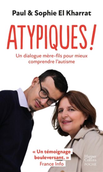 Image de Atypiques ! : un dialogue mère-fils pour mieux comprendre l'autisme