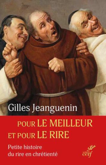Image de Pour le meilleur et pour le rire : petite histoire du rire en chrétienté