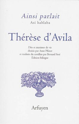 Image de Ainsi parlait Thérèse d'Avila. Asi hablaba Thérèse d'Avila
