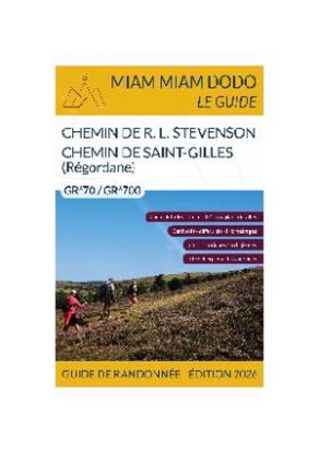 Image de Chemin de R.L. Stevenson, chemin de Saint-Gilles (Régordane) : GR 70, GR 700 : du Velay au Midi à travers les Cévennes