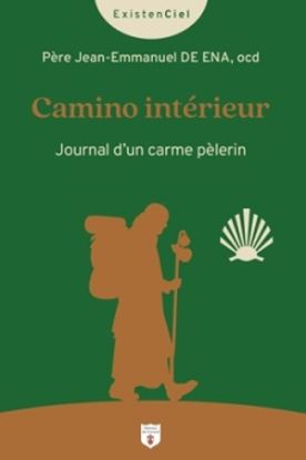 Image de Camino intérieur : journal d'un carme pèlerin