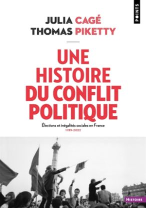 Image de Une histoire du conflit politique : élections et inégalités sociales en France, 1789-2022