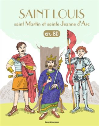 Image de Saint Louis, saint Martin et sainte Jeanne d'Arc en BD