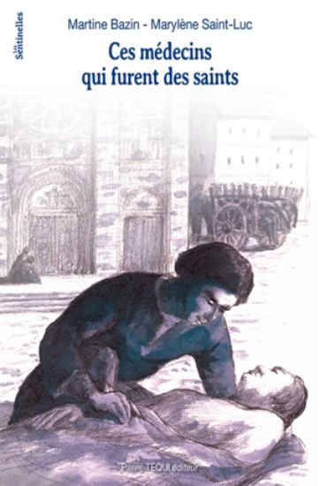 Image de Ces médecins qui furent des saints