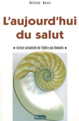 Image de L'aujourd'hui du salut : lecture actualisée de l'épître aux Romains