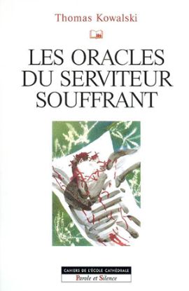 Image de Les oracles du serviteur souffrant et leur interprétation
