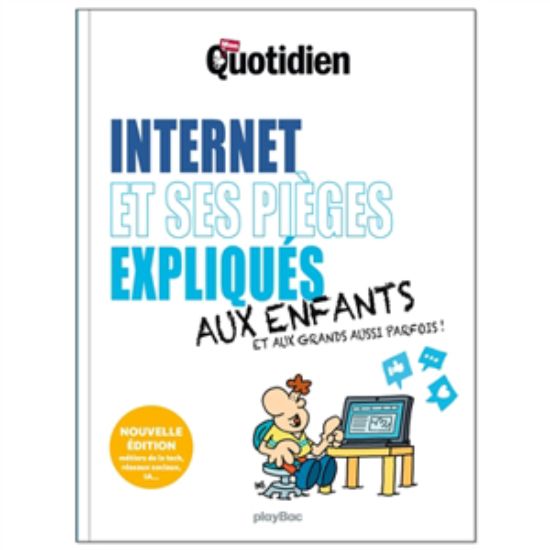 Image de Internet et ses pièges expliqués aux enfants et aux grands aussi parfois !