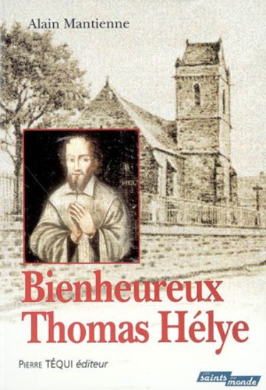 Image de Bienheureux Thomas Hélye : un prêtre normand au Moyen Age