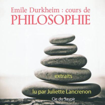 Image de Emile Durkheim : cours de philosophie : extraits