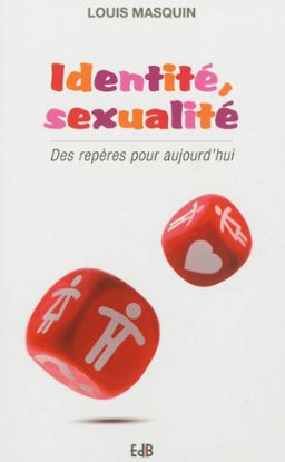 Image de Identité, sexualité : des repères pour aujourd'hui