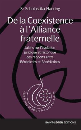 Image de De la coexistence à l'alliance fraternelle : jalons sur l'évolution juridique et historique des rapports entre bénédictins et bénédictines
