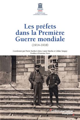 Image de Les préfets dans la Première Guerre mondiale (1914-1918)