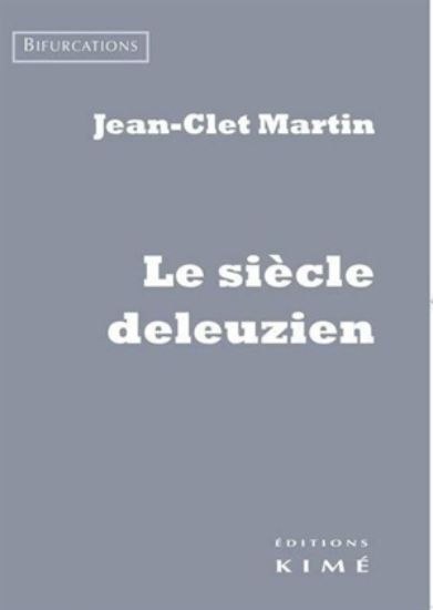 Image de Le siècle deleuzien