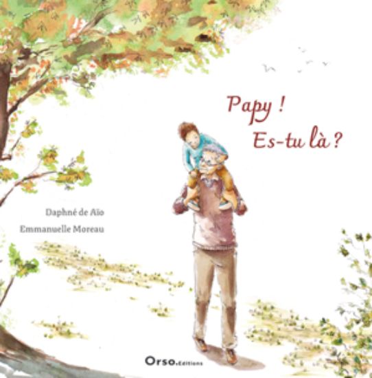 Image de Papy ! Es-tu là ?