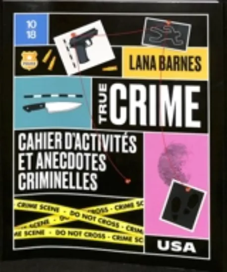 Image de True crime : cahier d'activités et anecdotes criminelles : USA