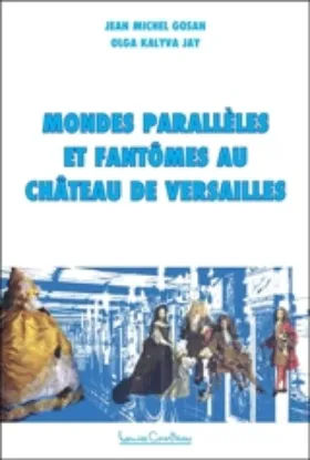 Image de MONDES PARALLELES ET FANTOMES AU CHATEAU DE VERSAILLES