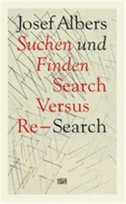 Image de Josef Albers Suchen und Finden / Search Versus Re-Search