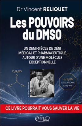 Image de Les pouvoirs du DMSO : un demi-siècle de déni médical et pharmaceutique autour d'une molécule exceptionnelle