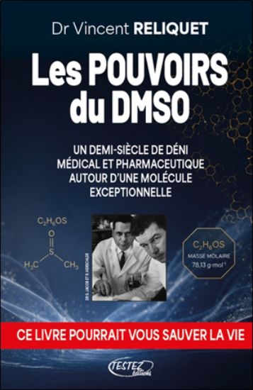 Image de Les pouvoirs du DMSO : un demi-siècle de déni médical et pharmaceutique autour d'une molécule exceptionnelle